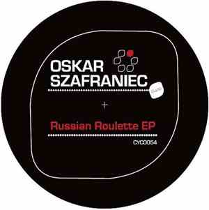Oskar Szafraniec - Russian Roulette EP