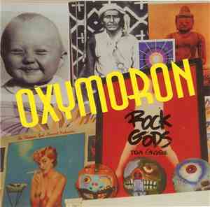 Oxymoron  - Rock Gods From Chicopee