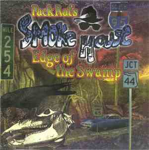 Packrat's Smokehouse - Edge Of The Swamp