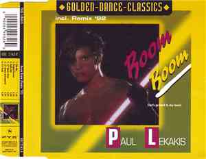 Paul Lekakis - Boom Boom (Let's Go Back To My Room) (Incl. Remix '92)
