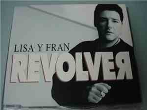 Revólver - Lisa Y Fran