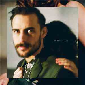 Robert Ellis  - Robert Ellis