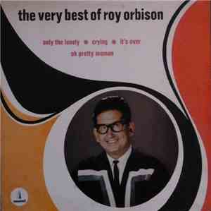 Roy Orbison - The Very Best Of Roy Orbison