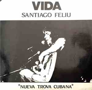 Santiago Feliú - Vida