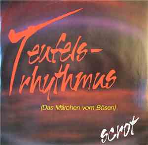 Scrot - Teufelsrhythmus (Das Märchen Vom Bösen)