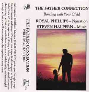 Steven Halpern & Royal Phillips - The Father Connection