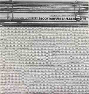 Stocktonfoster / Lee Knights - Stocktonfoster/Lee Knights