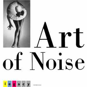 The Art Of Noise - Legacy