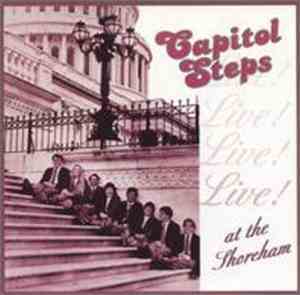 The Capitol Steps - Live! At The Shoreham