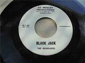 The Renegades  - Black Jack / Swing Little Carol