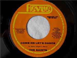 The Saints  - Come On Let's Dance / Mirror Mirror On The Wall
