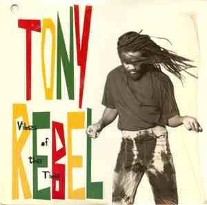 Tony Rebel - Vibes Of The Time