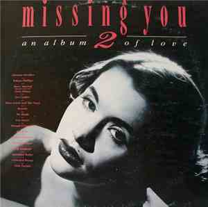 Various - Missing You - An Album Of Love 2