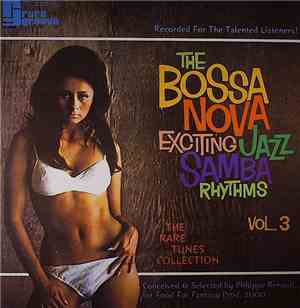 Various - The Bossa Nova Exciting Jazz Samba Rhythms - Vol. 3