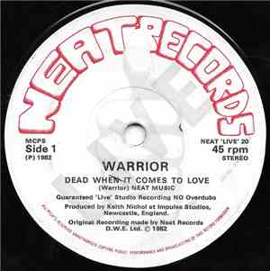 Warrior  - Dead When It Comes To Love