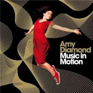Amy Diamond - Music In Motion (Gold Edition)