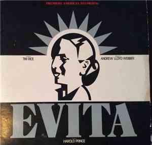 Andrew Lloyd Webber And Tim Rice - Evita: Premiere American Recording