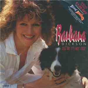 Barbara Dickson - Tell Me It's Not True