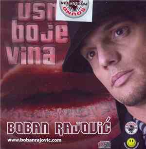 Boban Rajović - Usne Boje Vina