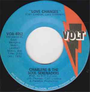 Charlene & The Soul Serenaders - Love Changes / Can You Win