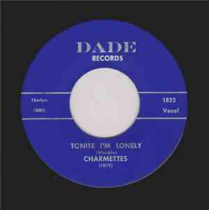Charmettes - Hearts Of Stone / Tonite I'm Lonely