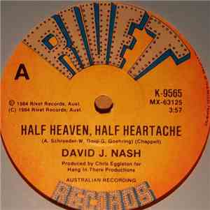 David J. Nash - Half Heaven, Half Heartache