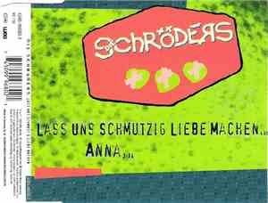 Die Schröders - Lass Uns Schmutzig Liebe Machen