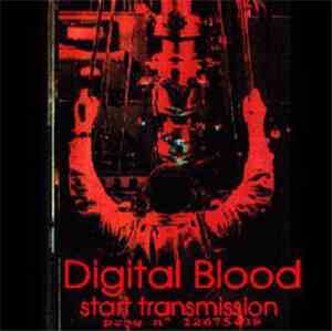 Digital Blood - Start Transmission