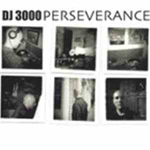 DJ 3000 - Perseverance
