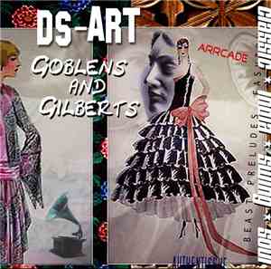 Ds-ARt - Goblens And Gilberts