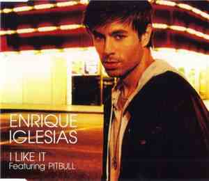 Enrique Iglesias Feat. Pitbull - I Like It