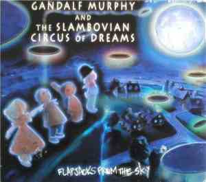 Gandalf Murphy And The Slambovian Circus Of Dreams - Flapjacks From The Sky