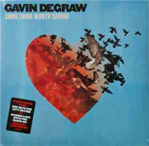 Gavin DeGraw - Something Worth Saving