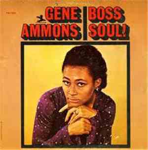 Gene Ammons - Boss Soul!