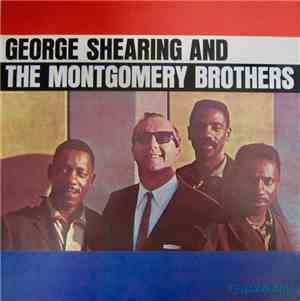 George Shearing And The Montgomery Brothers - George Shearing And The Montg ...