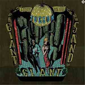 Giant Giant Sand - Tucson