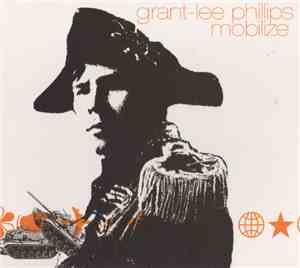 Grant-Lee Phillips - Mobilize