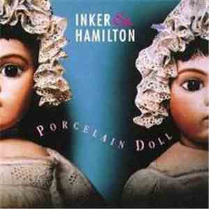 Inker & Hamilton - Porcelain Doll