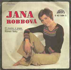 Jana Robbová - O Mama, O Papa / Kámen Lásky