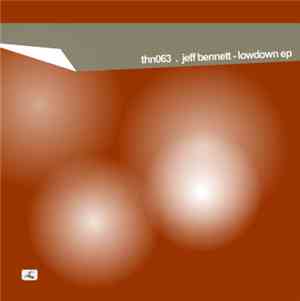 Jeff Bennett - Lowdown EP
