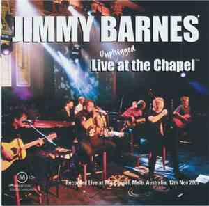 Jimmy Barnes - Unplugged Live At The Chapel