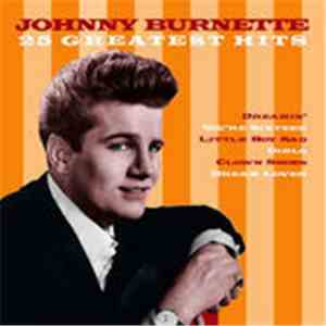 Johnny Burnette - 25 Greatest Hits