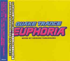 Keisuke Yanagisawa - Quake Trance Euphoria