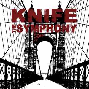 Knife The Symphony / Smoke Signals... - Split
