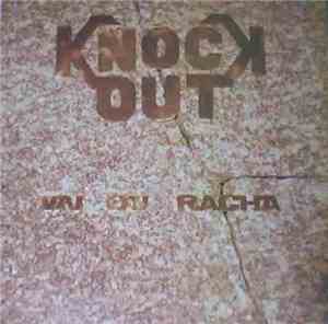 Knock Out  - Vai Ou Racha