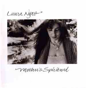 Laura Nyro - Mother's Spiritual
