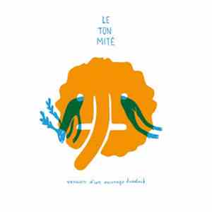 Le Ton Mité - Version D'un Ouvrage Traduit