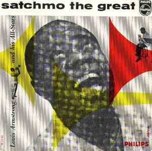 Louis Armstrong And His All-Stars - Satchmo The Great