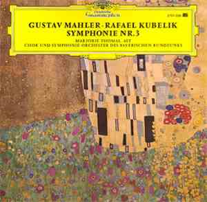 Mahler - Rafael Kubelik - Symphony No. 3