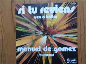 Manuel De Gomez - Si Tu Reviens